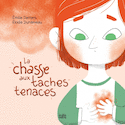 Chasse aux taches tenaces (La)